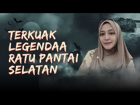 TERKUAK LEGENDA RATU PANTAI SELATAN - KUMIS