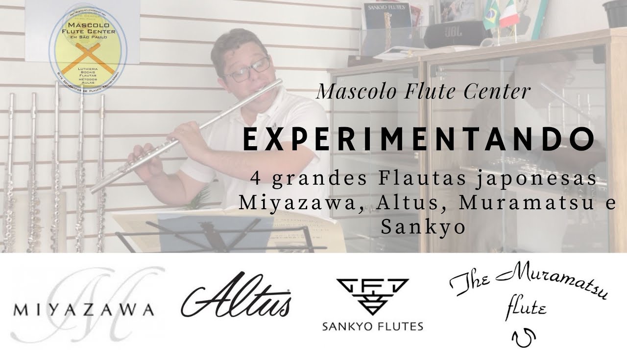 Experimentando 4 grandes flautas japonesas Miyazawa, Altus, Muramatsu