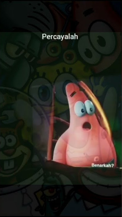 STORY WA 30DETIK Spongebob Sadboy terbaru | quetes Spongebob sadboy
