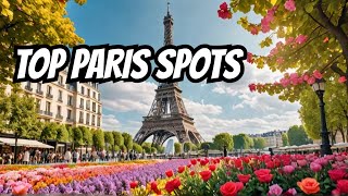 TOP 10 PLACES TO VISIT  IN PARIS