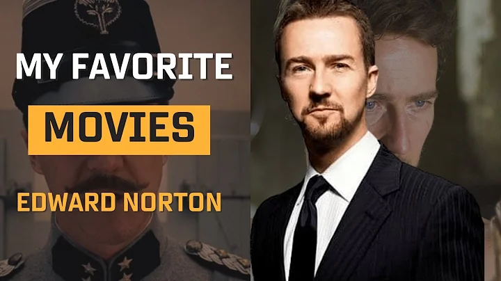 Norton's favorite movies