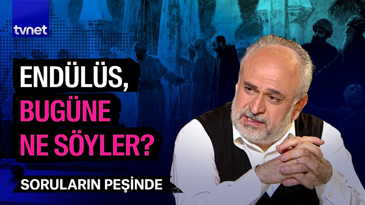 Endülüs İslam Medeniyeti | Soruların Peşinde