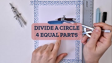 How to divide a circle into 4 equal parts (without a protractor)