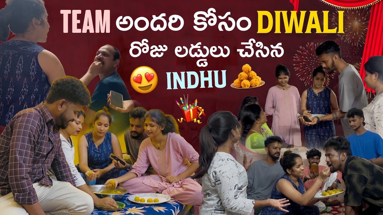 Team అందరి కోసం Diwali రోజు లడ్డులు చేసిన Indhu @rishi_stylish_official 