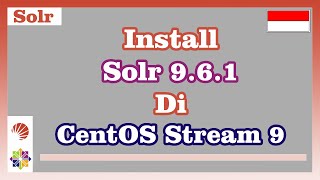 Install Apache Solr 9.6.1 di CentOS Stream 9