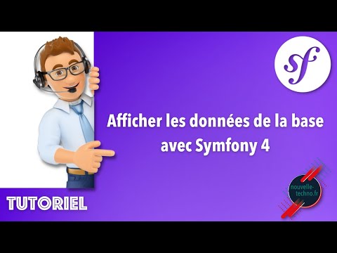 6 - Afficher les données de la base avec Symfony 4