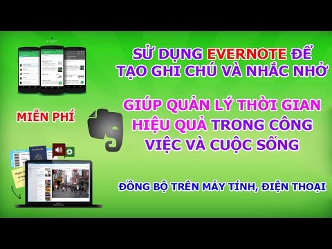 Video: Cách Tạo Ghi Chú Trong Evernote