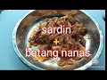 batang nanas masak sardin-mixMJ