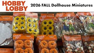 Fall Dollhouse Miniatures at HOBBY LOBBY 🍂| What’s new for 2026 & Review