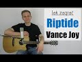 267 jak zagra na gitarze riptide  vance joy jakzagracpl