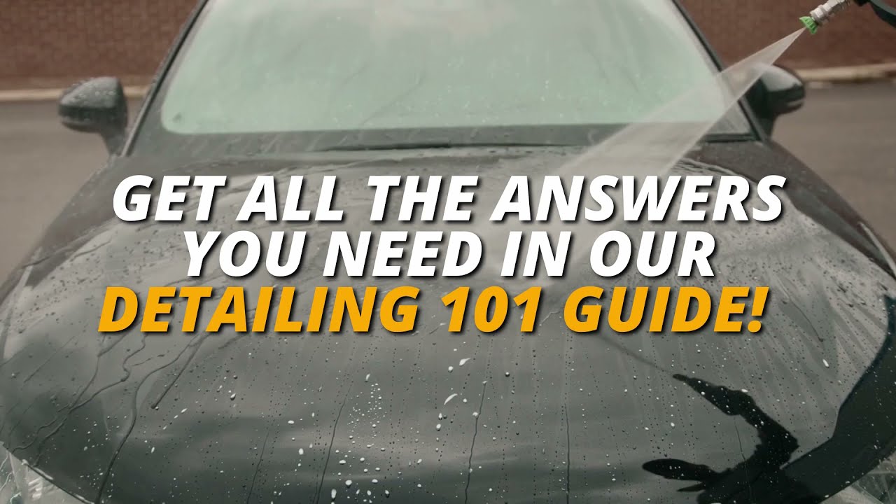 EZ CAR CARE ULTIMATE DETAILING 101 GUIDE YouTube