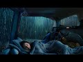 Listen  sleep instantly within 3 minutes  heavy rain and thunder growls on car at night