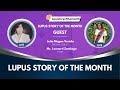 Lupus Story of the Month: Self awareness against Lupus