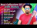 Best of arfin rumey         bangla most popular songs 2023