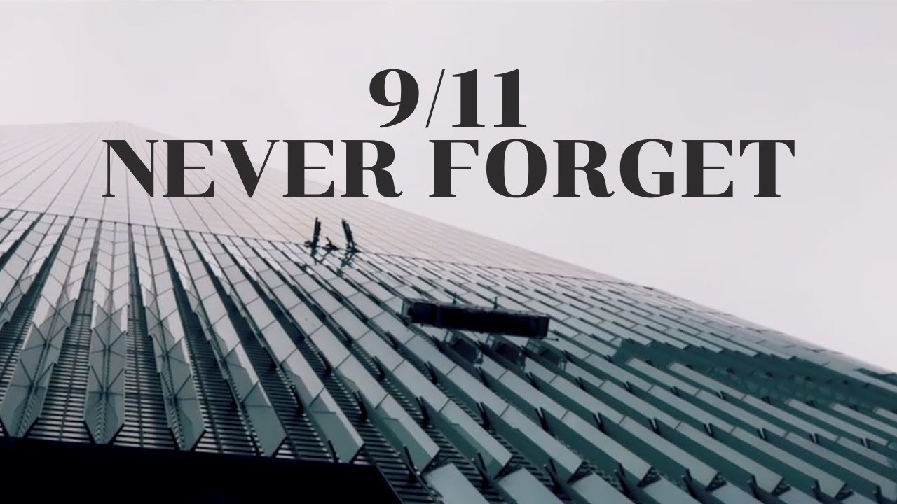 911 NEVER FORGET