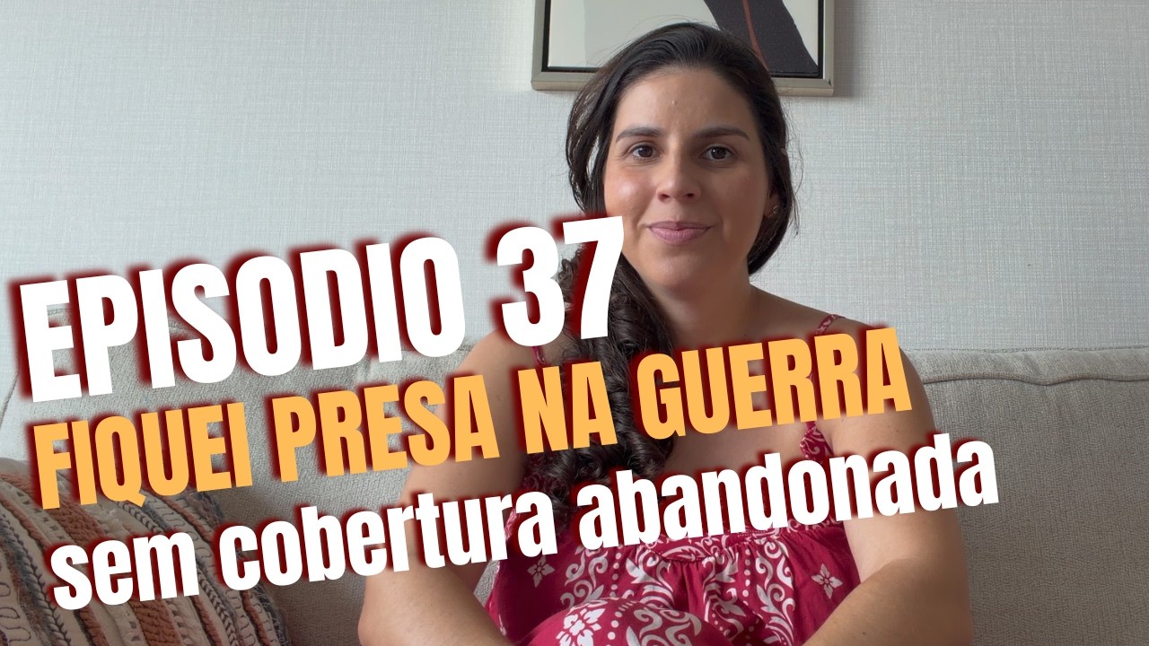 COBERTURA ABANDONADA - EP 37 - FIQUEI PRESA NA GUERRA