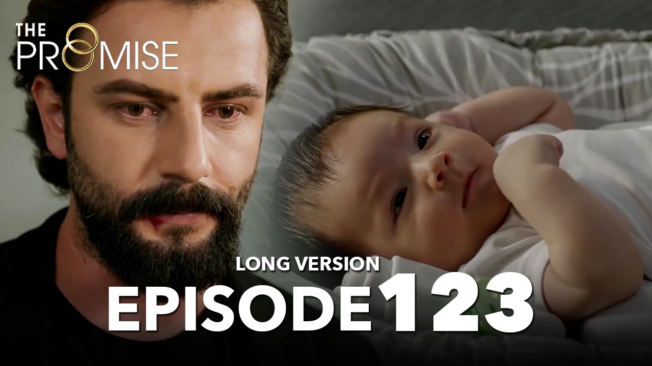 Yemin 123. Bölüm | The Promise Episode 123 | Long Version