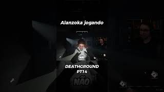Alanzoka jogando DEATHGROUND PT14!!! #gameplay #games #jogos #clips #engraçado #alanzoka
