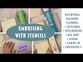 USING STENCILS to EMBOSS with DIFFERENT DIECUTTING MACHINES