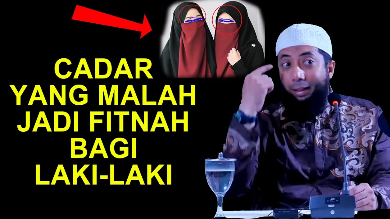 CADAR YANG MALAH JADI FITNAH BAGI LAKI LAKI - USTADZ KHALID BASALAMAH