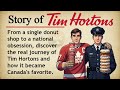 The Story of Tim Horton's || 🇨🇦☕ Learn English Through Story Level 2 || Graded Reader 🎧