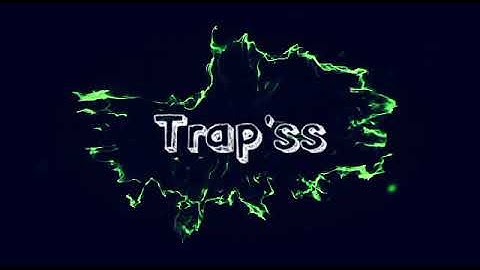 Intro mới cho kênh nè mọi người  -[Trap