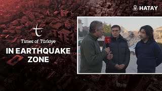 Hatay Times Of Türkiye In Earthquake Zone