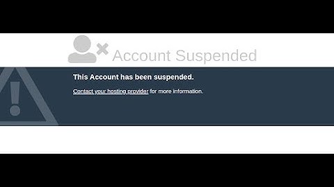 WEBSITE/HOSTING ACCOUNT SUSPENDED MEANING - FIND HOW TO AVOID THIS NIGHTMARE