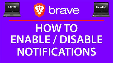 How To Enable Or Disable Notifications On The Brave Web Browser | PC |  👍