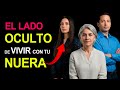 La VERDAD de VIVIR con tu NUERA después de los 55 años: límites, dignidad y amor propio