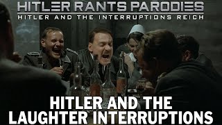 Hitler and the laughter interruptions