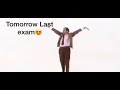 TOMORROW LAST EXAM FUNNY MR BEAN DANCE