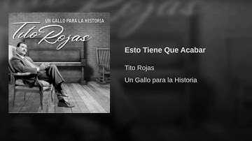 ESTO TIENE QUE ACABAR  🙄- Tito Rojas (Audio Oficial)