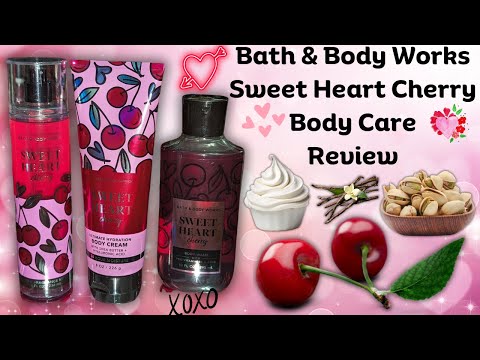 (Review) NEW! Sweet Heart Cherry Body Care + Layering Combinations ▌Bath & Body Works