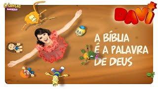 A Bíblia é a Palavra de Deus | DVD Davi | Crianças Diante do Trono