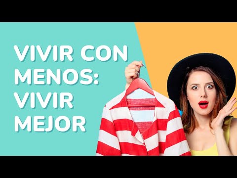 VIVIR CON MENOS