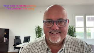 Your data is telling a story  The problem is it is lying