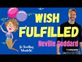 The ANSWER to FEELING Your Wish Already FULFILLED: Neville Goddard