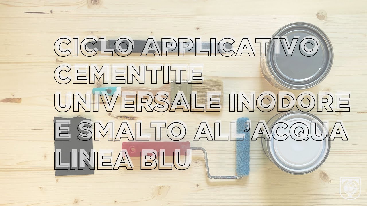 Tutorial Ciclo Applicativo Cementite Universale inodore & Smalto Linea Blu  