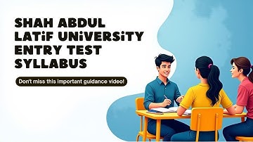 Shah Abdul Latif  UNIVERSITY ENTRY TEST SYLLABUS  || ENTRY TEST PATTERN || WITH SIR SALMAN HASSAN.