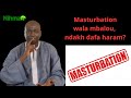 Mballou wala masturbation ndakh dafa haram