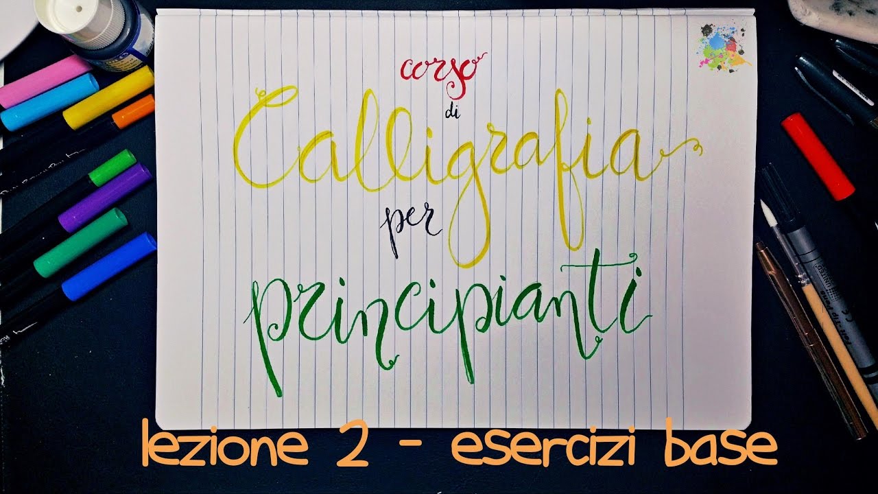 Corso Calligrafia Per Principianti Lez 1 Esercizi Base E Materiali Youtube