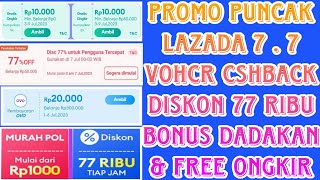 VOUCHER LAZADA 7.7 2023 || LAZADA 7.7 2023 screenshot 4