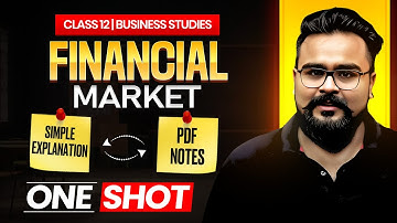 Financial Market Class 12 ONE SHOT | Business Studies Chapter 10 | GAURAV JAIN