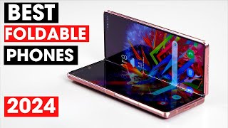 Best Foldable Phones 2024 - Top 5 Best Foldable Phones You Should Buy in 2024