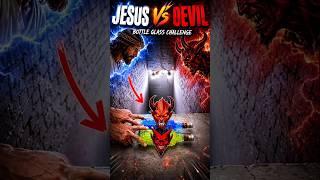 😱 Jesus vs Devil Bottle Glass Challenge 🔥 #trending #shorts