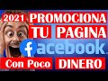 😱Como PROMOCIONAR mi PAGINA de FACEBOOK pagando🔥