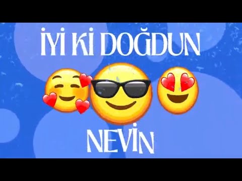 İyiki doğdun NEVİN İsimli Doğum Günü Şarkısı - NEVİN' in Doğum Günü - NEVİN Doğum Günü Şarkısı