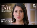THIS IS FATE | Season 4 - Episode 60 Promo | Kundali Bhagya | Dubbed in English | GS26