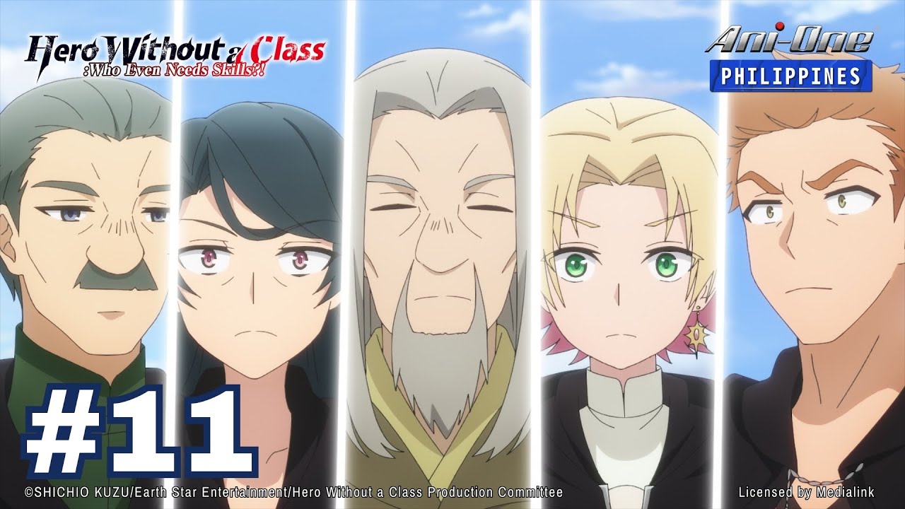 Hero Without a Class Who Even Needs Skills?! Episode 11